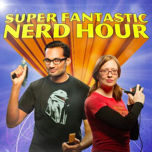 Super Fantastic Nerd Hour! A podcast about all the awesome things nerds love. Hosted by @DiPrince & @AliMattu.