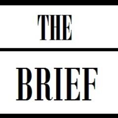 The Brief