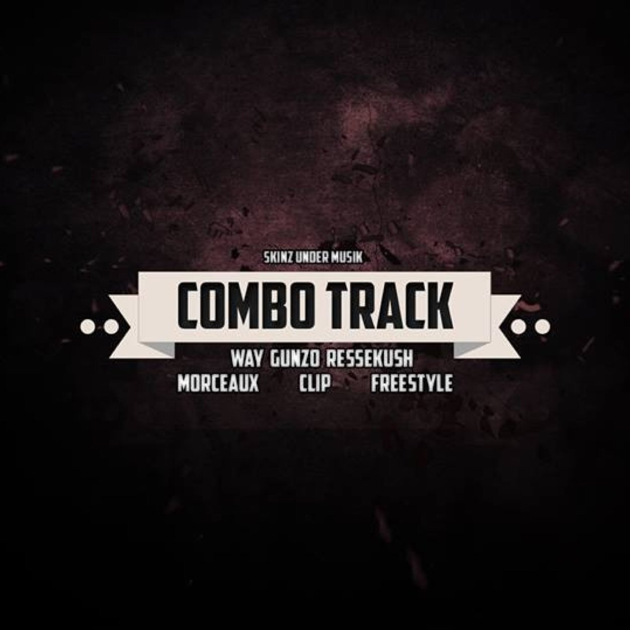 Combo Track groupe de rap créé en 2013 composé de trois jeunes rappeurs: Way Gunzo Ressekush, 
Under Music et Skinz qui s'occupe du mixage