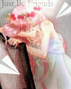 RP Megurine Luka || We are just be friend|| I dont really need you