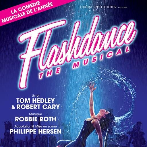 Compte Twitter officiel du spectacle Flashdance The Musical / A partir du 23 septembre 2014 au Théâtre du Gymnase / Réservations : http://t.co/I7WByBIy14