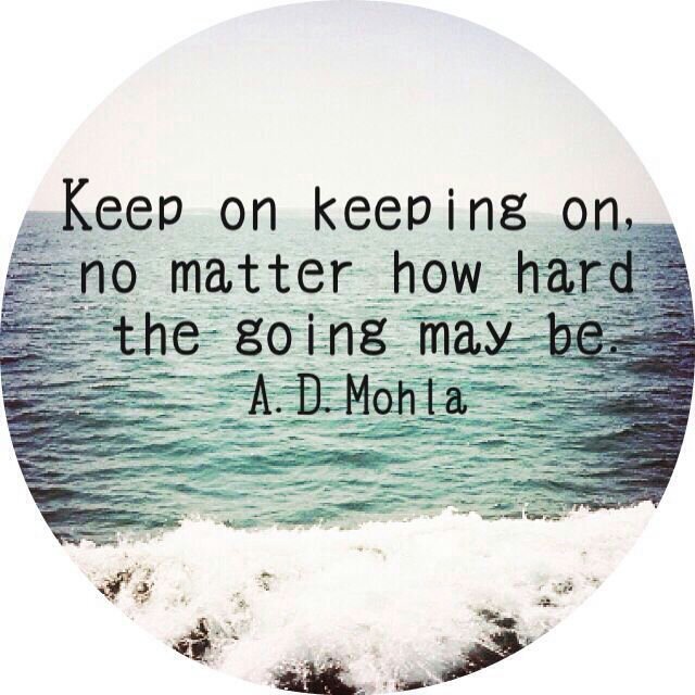 If you're going through hell, keep going.
