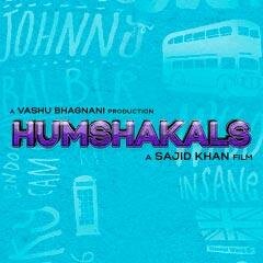 The official handle for Sajid Khan's forthcoming comedy Humshakals. * ing Saif Ali Khan, Riteish Deshmukh , Ram Kapoor, Bipasha Basu, Tamannah, Esha Gupta.