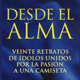 El libro + romántico de Boca Jrs. Tres años de investigación y entrevistas. Cien horas de conversaciones con los ídolos. De Rattin a Palermo.