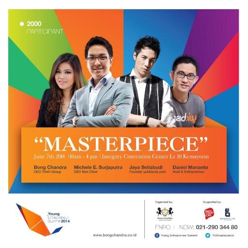 YESmasterpiece's profile picture. Young Entrepreneur Summit 2014 MASTERPIECE by Bong Chandra School of Billionaire & Reloaded | 7 Juni'14 at Integrity Convention Center lt.10 Kemayoran