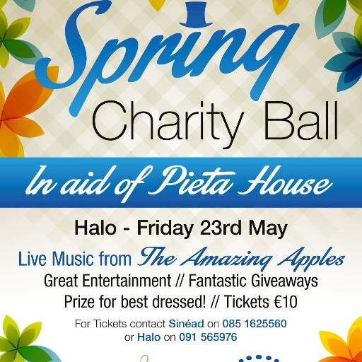 Spring Charity Ball in aid of Pieta House! 23rd May in Halo Night Club Galway!