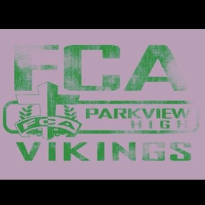 Parkview High School - Springfield, MO Fellowship of Christian Athletes Every Friday 7:30am in the Gym