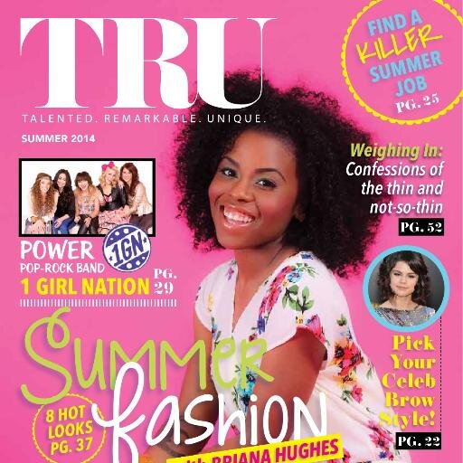 TRU Teen Print & Digital Magazine is dedicated to empowering teen girls to be the TRU - Talented, Remarkable, & Unique - young women they were born to be.