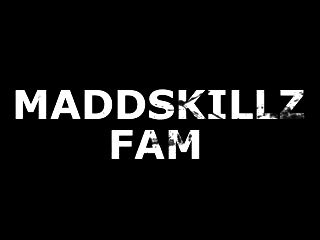 We are Maddskillz Fam