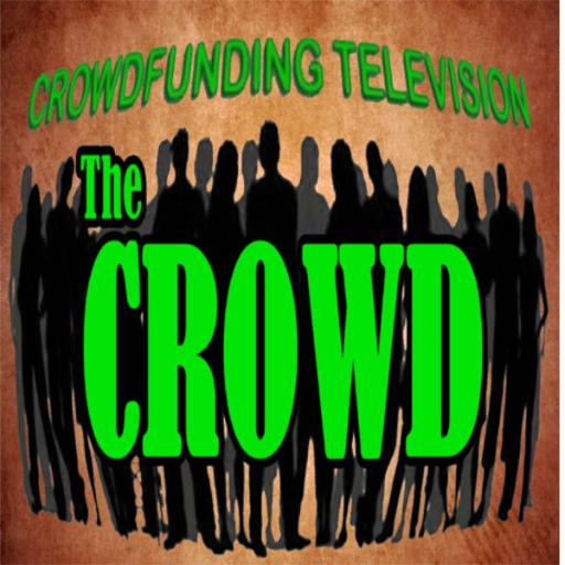 The Crowd is a New Crowdfunding Television Show that is broadcasted Monthly across multiple Mobile and Social Networks Featuring Your Awesome Project Videos