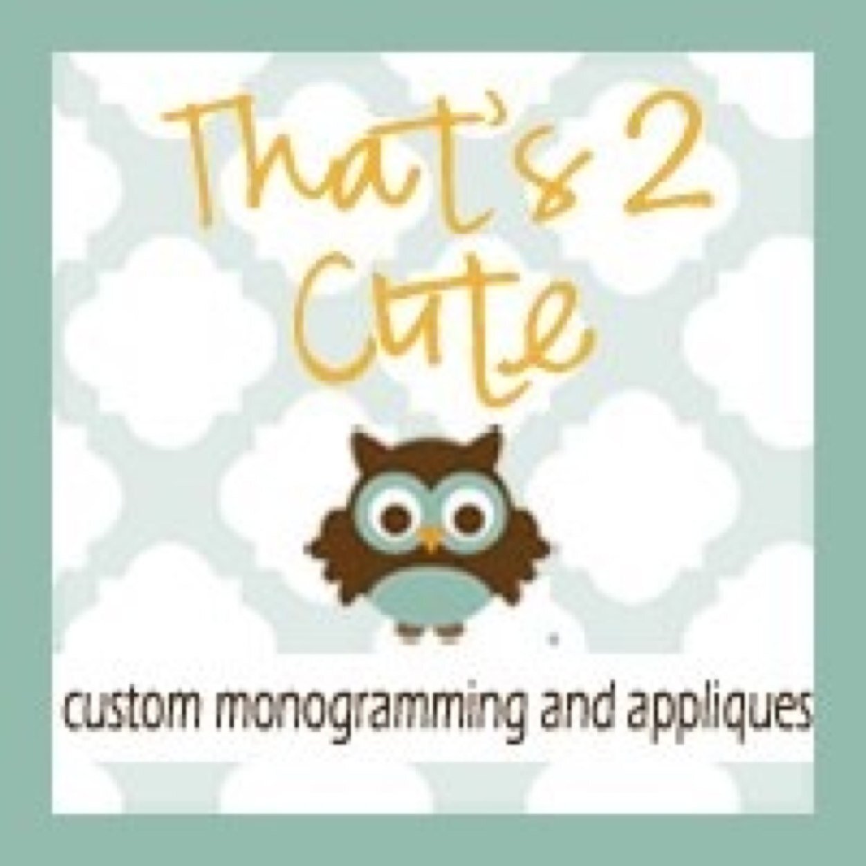 Custom  Monogramming and Appliques