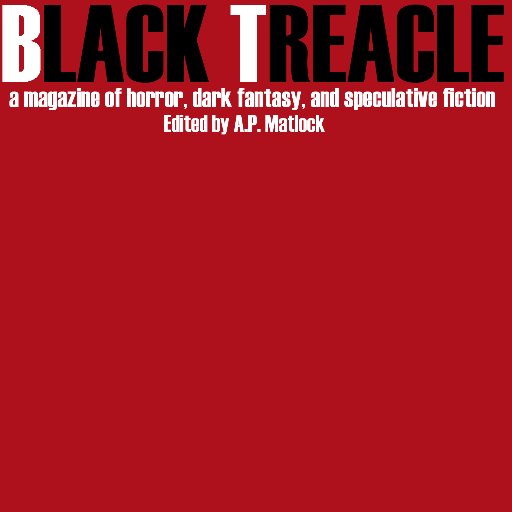 A free magazine of Horror, Dark Fantasy, and Speculative fiction published thrice yearly.