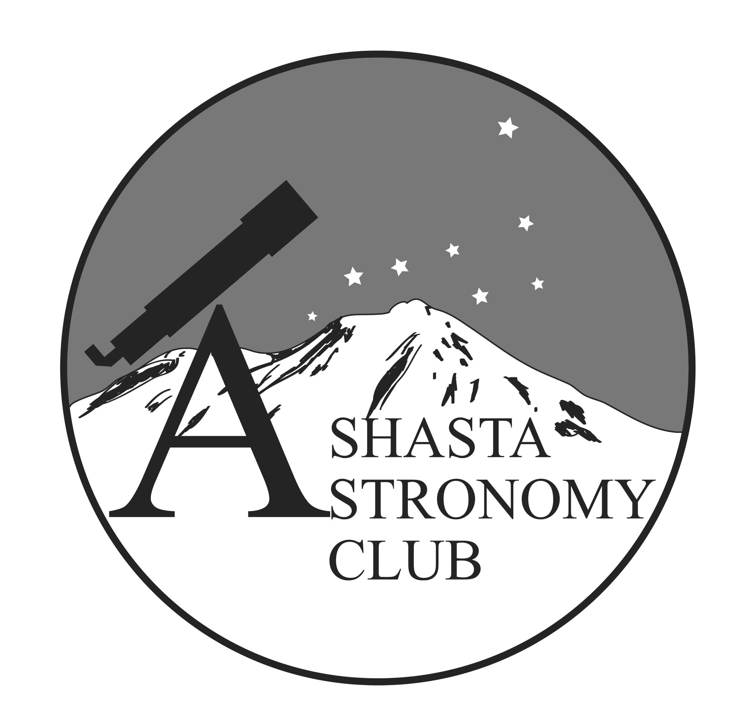 Shasta Astronomy Club/Redding CA/Let Us Show You The Universe