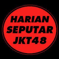 Harian Seputar JKT48 (@harianjkt48) 's Twitter Profile Photo Harian Seputar JKT48 (@harianjkt48) 's Twitter Profile Photo