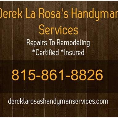 Owner of Derek La Rosa's Handyman Services, Handyman, general contractor, father, musician, artist.