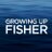 Growing Up Fisher