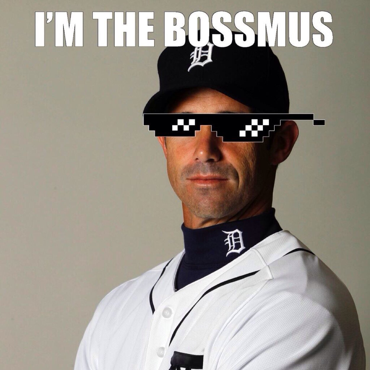 Parody of former player & current manager of the Detroit Tigers. Better looking than you. My catcher can't hit & my bullpen is a joke! Lets win a World Series!
