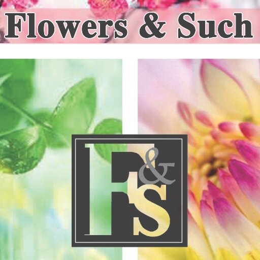 Flowers and Such (FlowersandSuch) Twitter