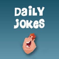 Daily Jokes from me to you from the heart :D