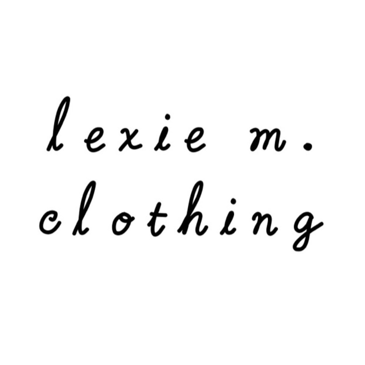 Lexie M. Clothing by Alexandria Moser 

Instagram: @lexiemclothing