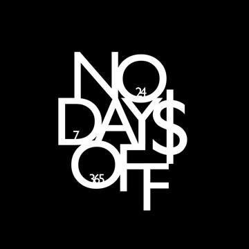 #OfficialNoDaysOff