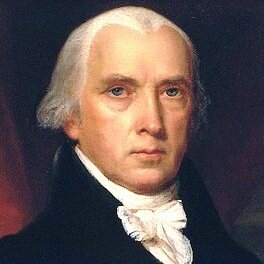 Fourth President of the United States; Principal Author of U.S. Constitution; Author of the Bill of Rights.