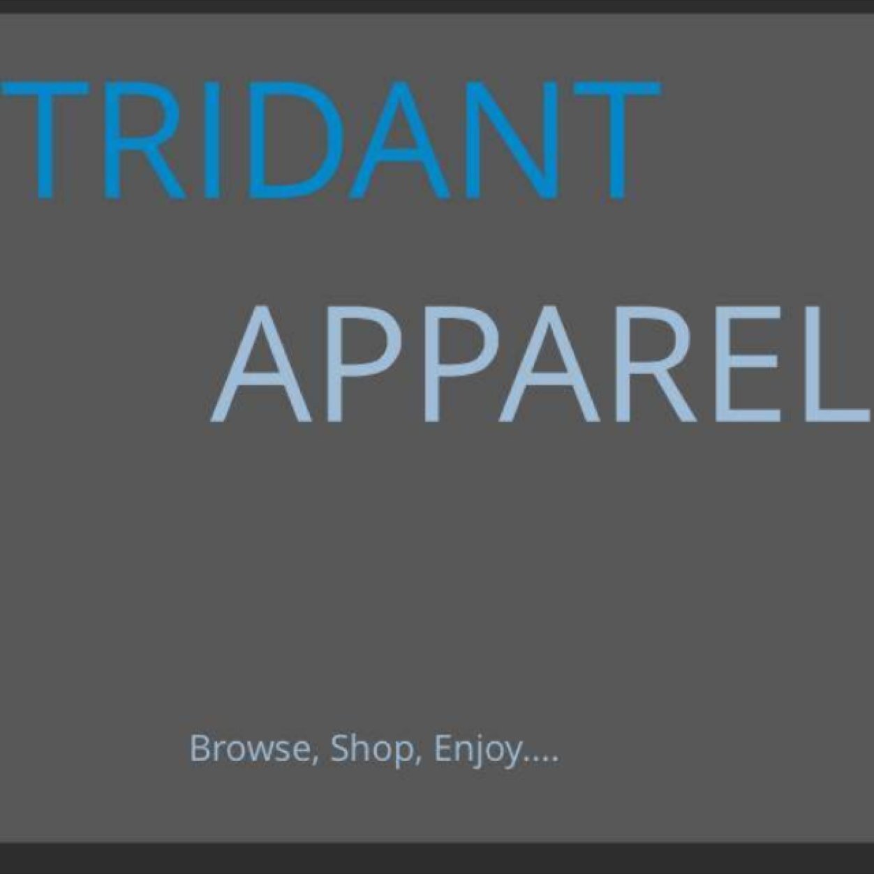We are an online clothing store selling gym gear. We specialise in tanks tops. Website coming soon. We ship worldwide  contact us at - tridantapparel@gmail.com