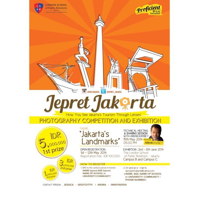 JEPRET JAKARTA 2014 'How You see Jakarta's Tourism Through Lenses' CP:Jessica 081217217711/Andra 08997450510