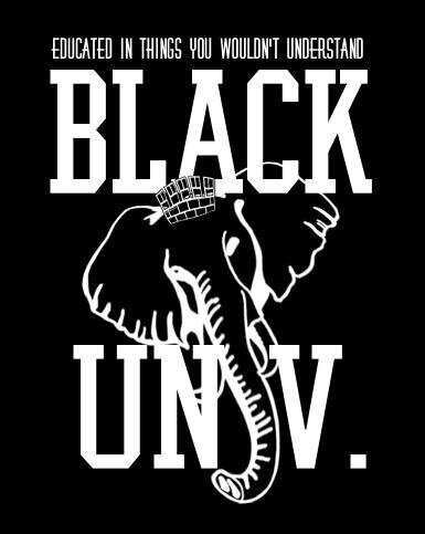 B.L.A.C.K. University http://t.co/Dc0k9YZSn9.Colored.Kids. Follow us on Insta @justbu_