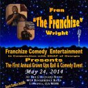 Franchize Comedy Ent - @FranWright14 - Twitter