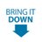 Bring It Down