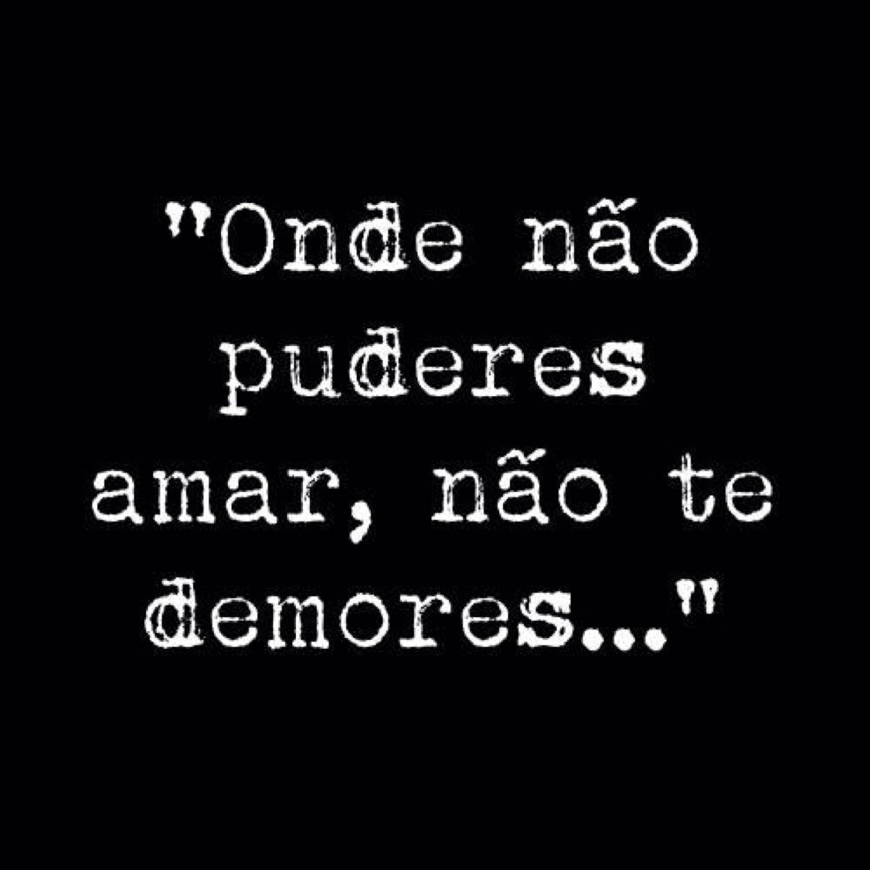 Sem apego.Sem melancolia.Sem saudade.A ordem é desocupar lugares.Filtrar emoções (Caio F. de Abreu)