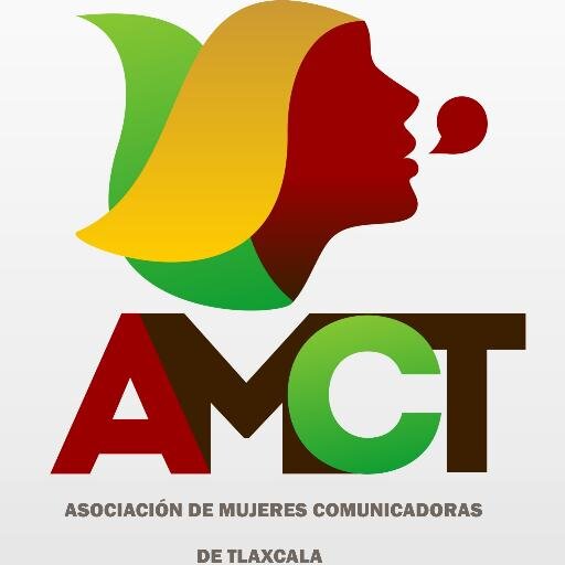 Asociación de Mujeres Comunicadoras de Tlaxcala .:ONG:.                                     Por el  Genero, Fuerza, Vida y Equidad