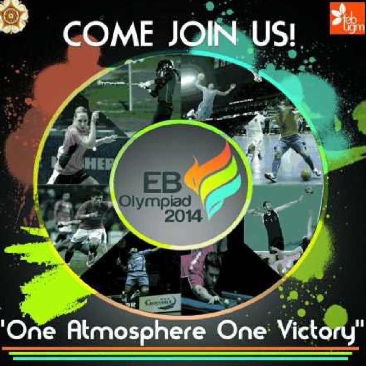 Kompetisi Olahraga Antar Jurusan, Dosen, dan Karyawan S1 Fakultas Ekonomika dan Bisnis Universitas Gadjah Mada. One Atmosphere One Victory.