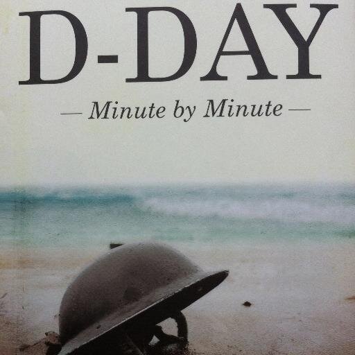 140 people caught up in the drama of D-Day.  Taken from D-Day Minute by Minute by Jonathan Mayo. Published by Short Books in the UK, Marble Arch Press in the US