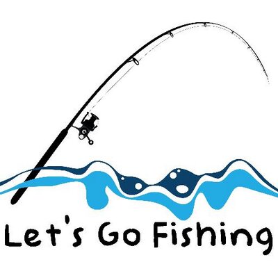 LETS GO FISHING