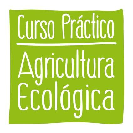 Curso Práctico de Agricultura Ecológica. Aprende a crear tu propio huerto.