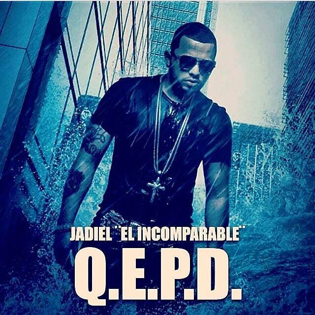 que descances en paz jadiel en tu memoria estaras idolo