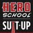Hero School