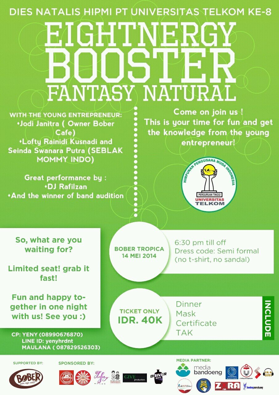 Dies Natalis 8th HIPMI PT Universitas Telkom |  #EightnergyBooster #FantasyNatural | Rabu, 14 Mei 2014