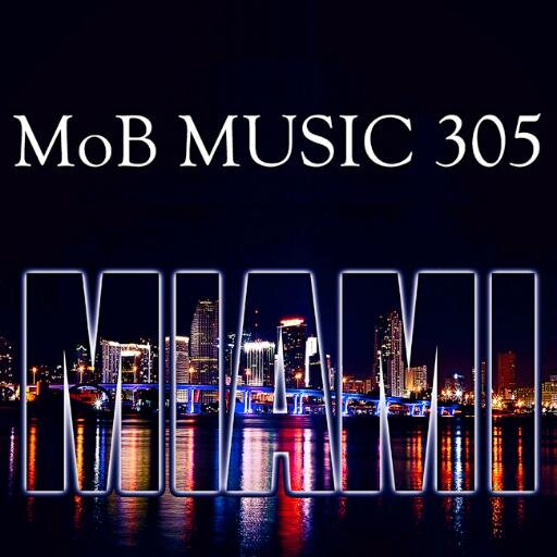 #MobMusic305 #Miami #DadeCounty