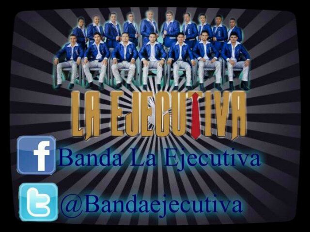 Dedicados apoyar a 100% a BANDA LA EJECUTIVA