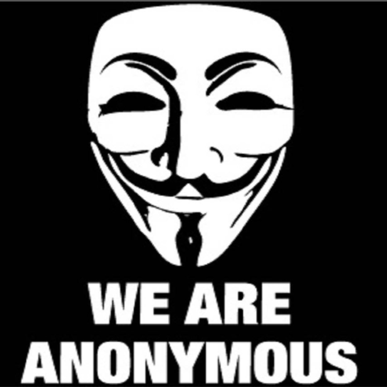 We Are Anonymous We Are Legion