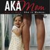 AKA Mom Magazine (@akamommag) Twitter profile photo