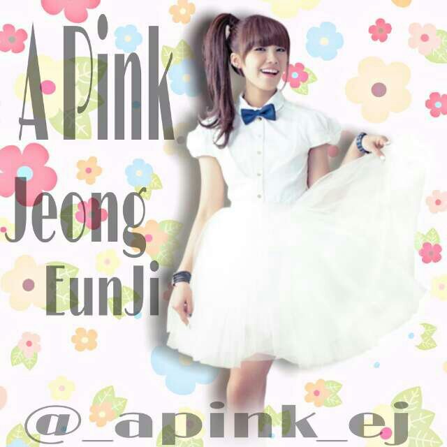 에이핑크♥정 은지 
Fake account
14.05.12~