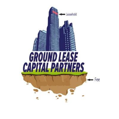 Ground Lease Capital Partners - Our Mission is to create long term, super secure streams of income.