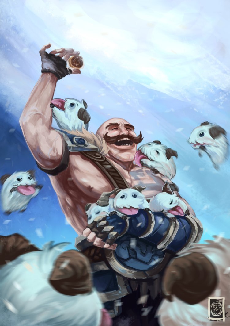 I am Braum, the Heart of the Freljord. Mom always told me, Dont lose. I have 23 poros as pets and counting. I have a reality show about it too. FRELJORD