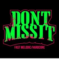 DONT MISS IT (@dontmissitcore) 's Twitter Profile