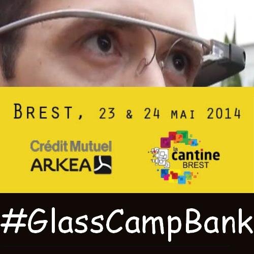 GlassCampBank's profile picture. Le #GlassCampBank comme si vous y étiez. Les  23 et 24 mai 2014 à La Cantine Brestoise.