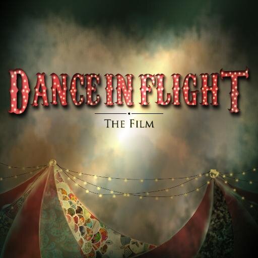 Dance in Flight: The Film